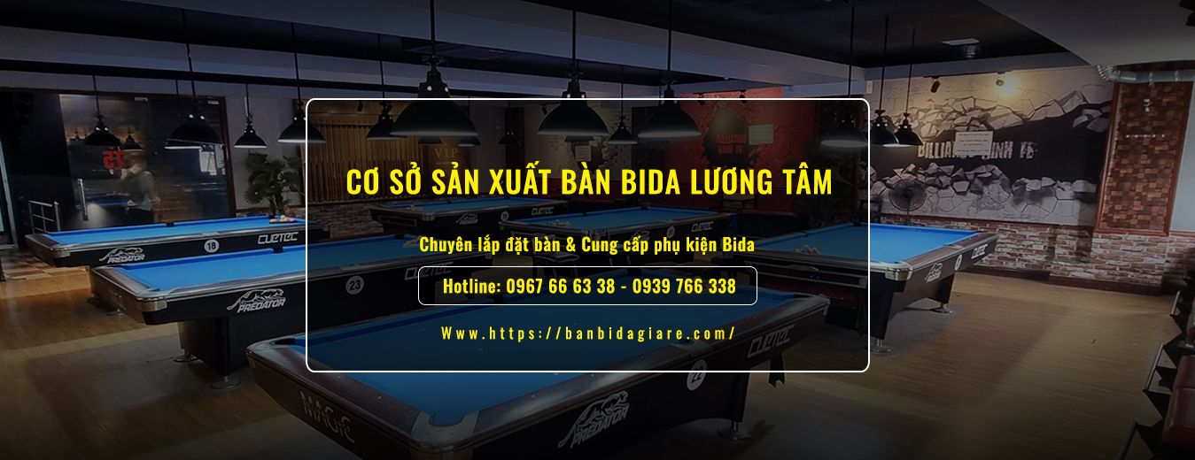 Lắp đặt Bàn Bida Lương Tâm